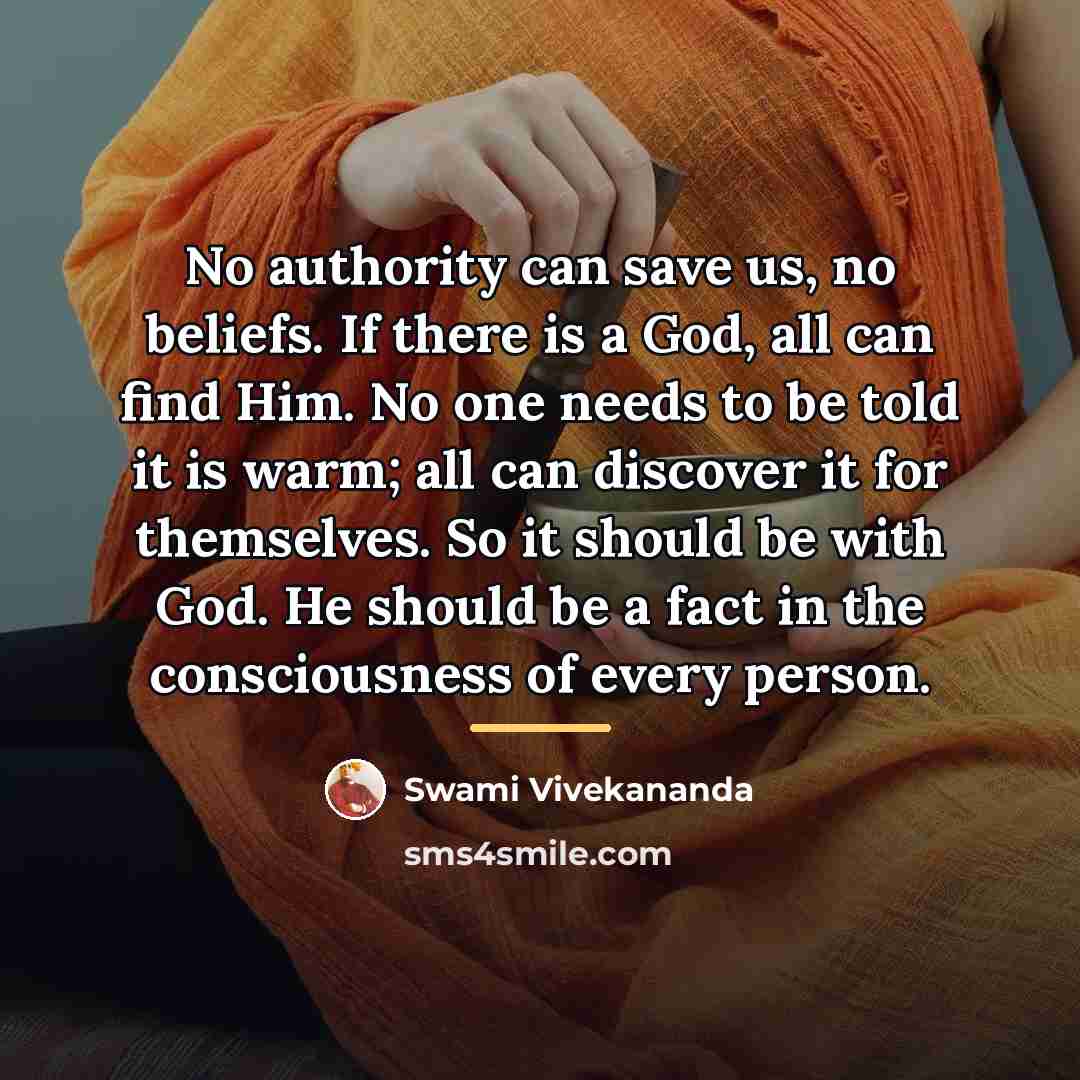 “No authority can save us, no beliefs. If there is…” quote by Swami Vivekananda