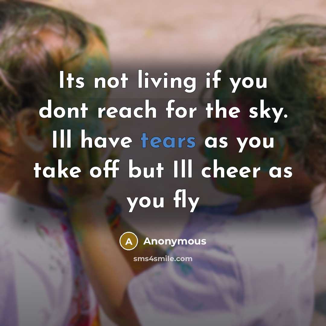“Its not living if you dont reach for the sky.…” quote by Anonymous