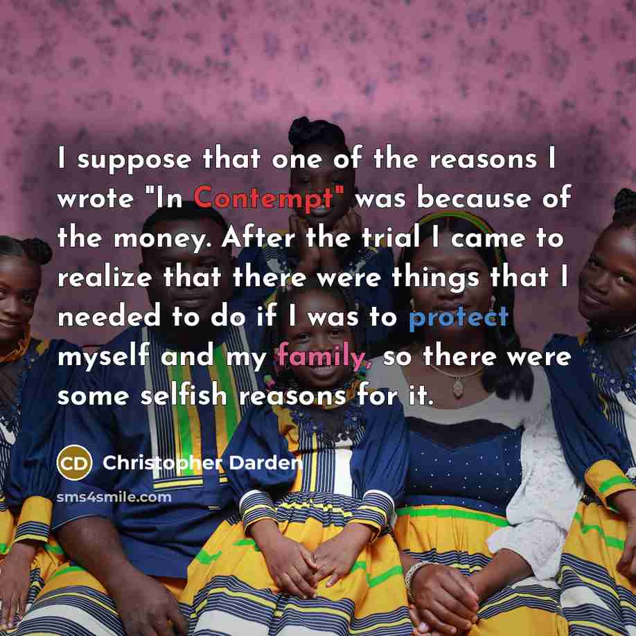 “I suppose that one of the reasons I wrote "In…” quote by Christopher Darden