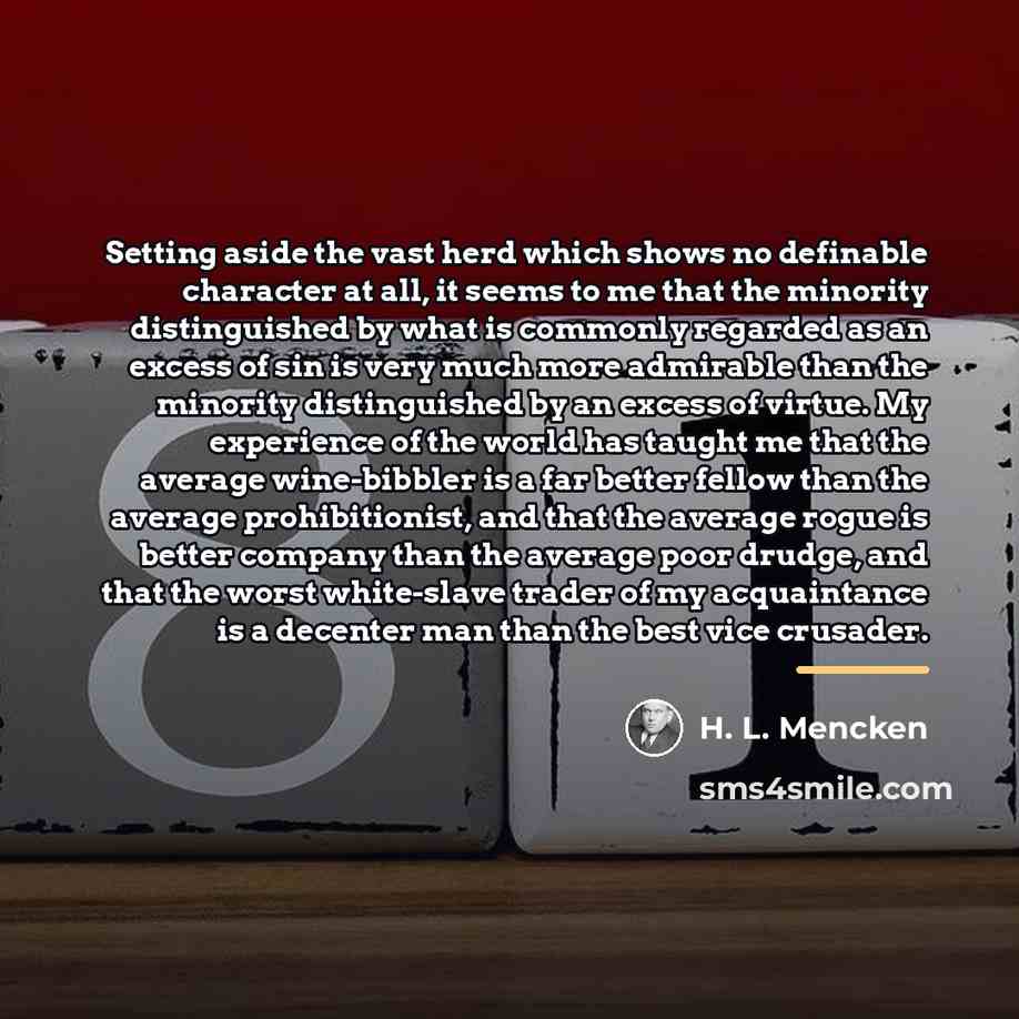 “Setting aside the vast herd which shows no definable character…” quote by H. L. Mencken
