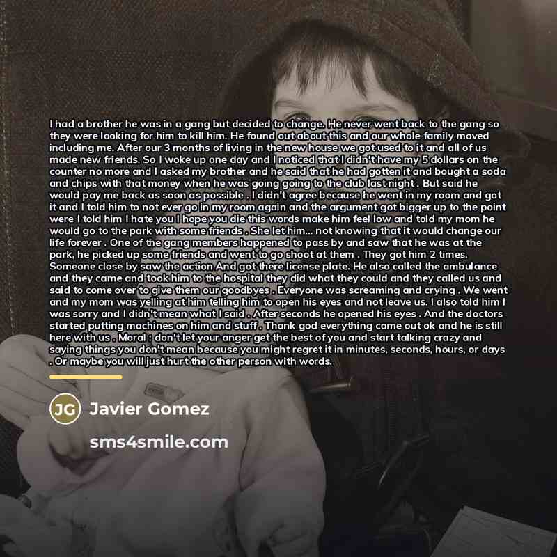 “I had a brother he was in a gang but…” quote by Javier Gomez