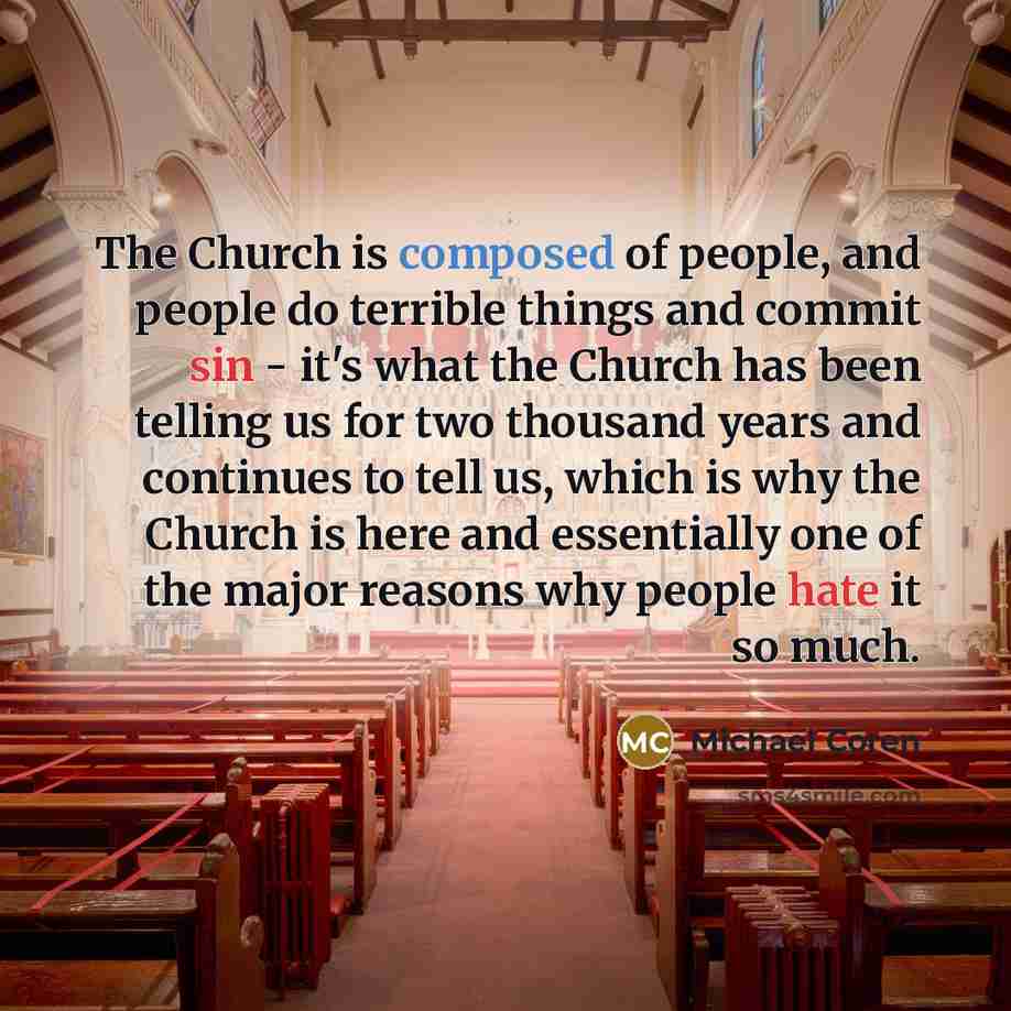 “The Church is composed of people, and people do terrible…” quote by Michael Coren