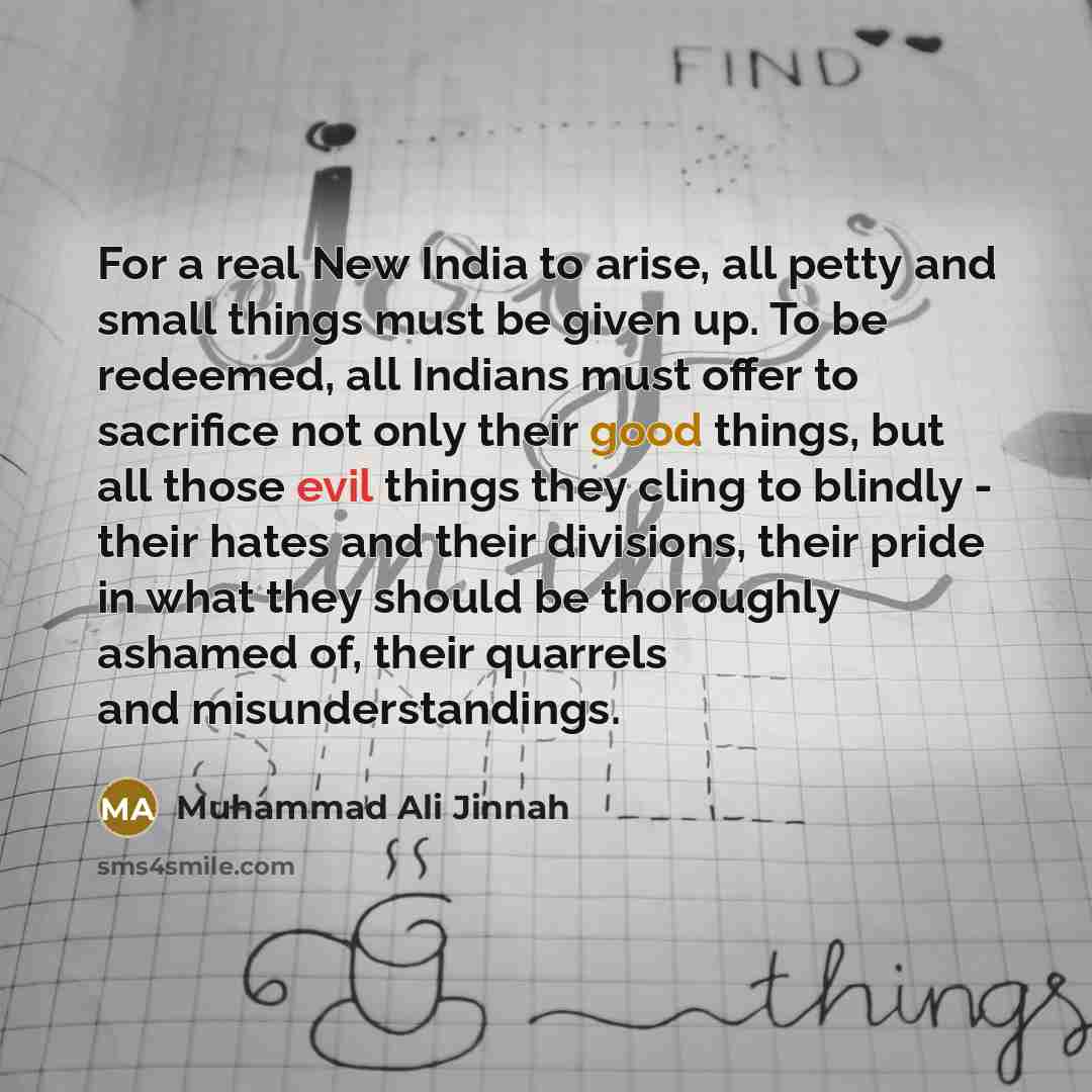 “For a real New India to arise, all petty and…” quote by Muhammad Ali Jinnah