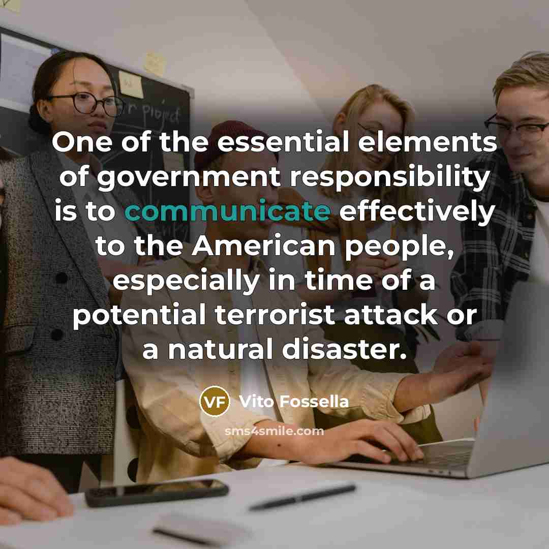 “One of the essential elements of government responsibility is to…” quote by Vito Fossella