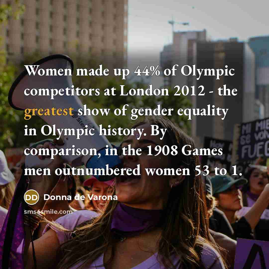 “Women made up 44% of Olympic competitors at London 2012…” quote by Donna de Varona
