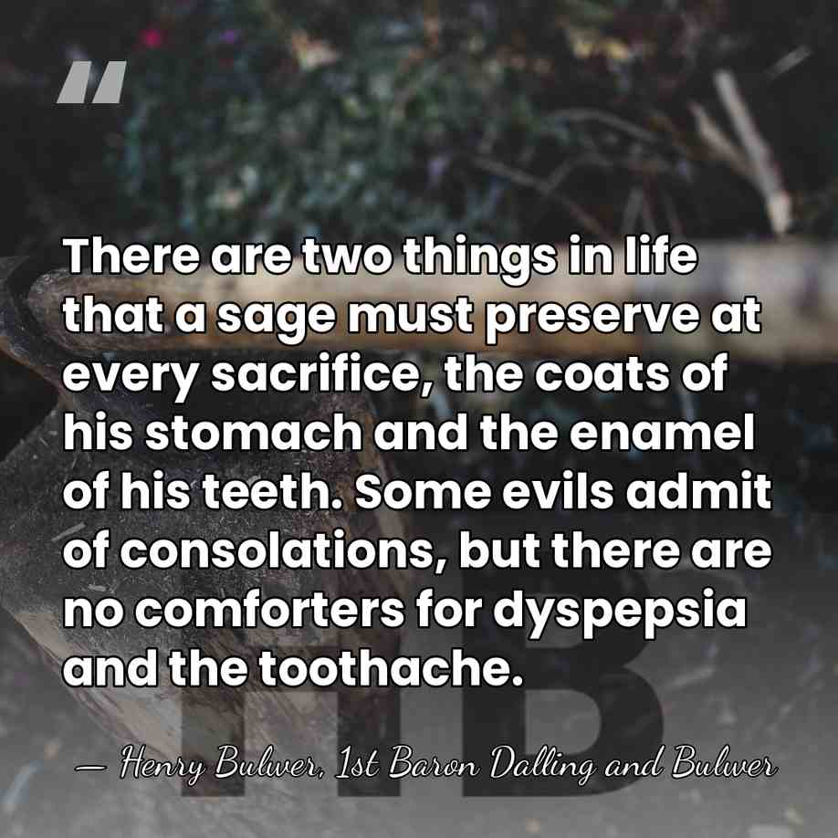 There are two things in life that a sage must preserve at&hellip; - Henry Bulwer, 1st Baron Dalling and Bulwer
