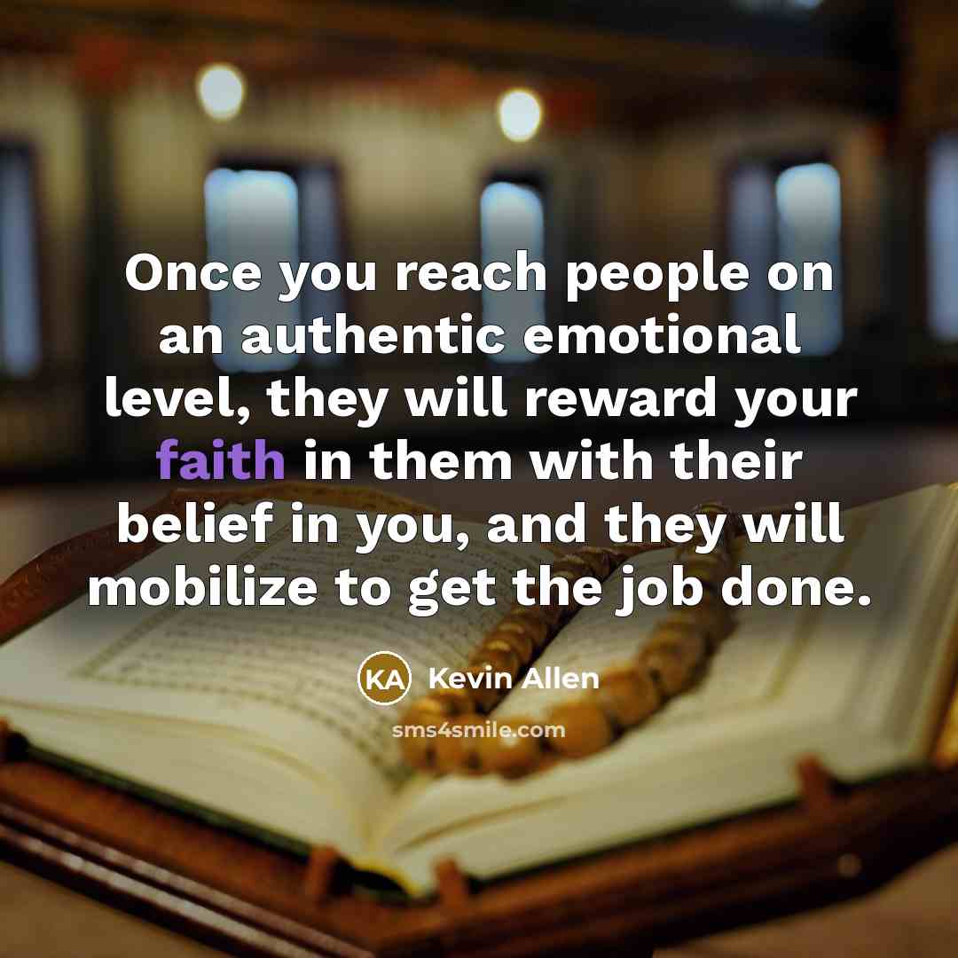 “Once you reach people on an authentic emotional level, they…” quote by Kevin Allen