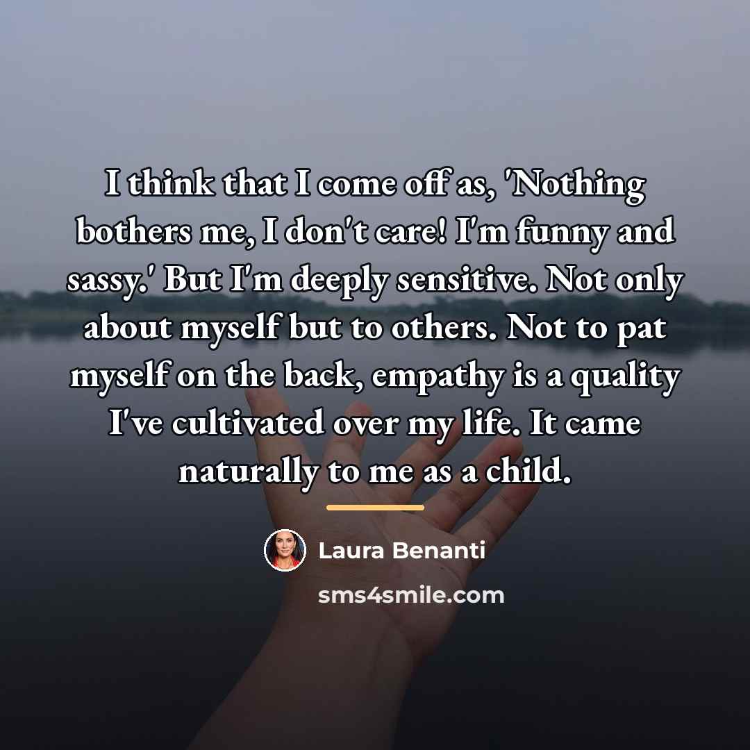 “I think that I come off as, 'Nothing bothers me,…” quote by Laura Benanti
