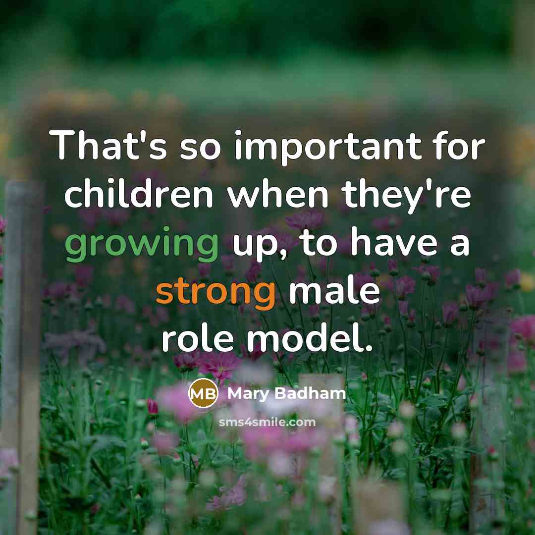 “That's so important for children when they're growing up, to…” quote by Mary Badham