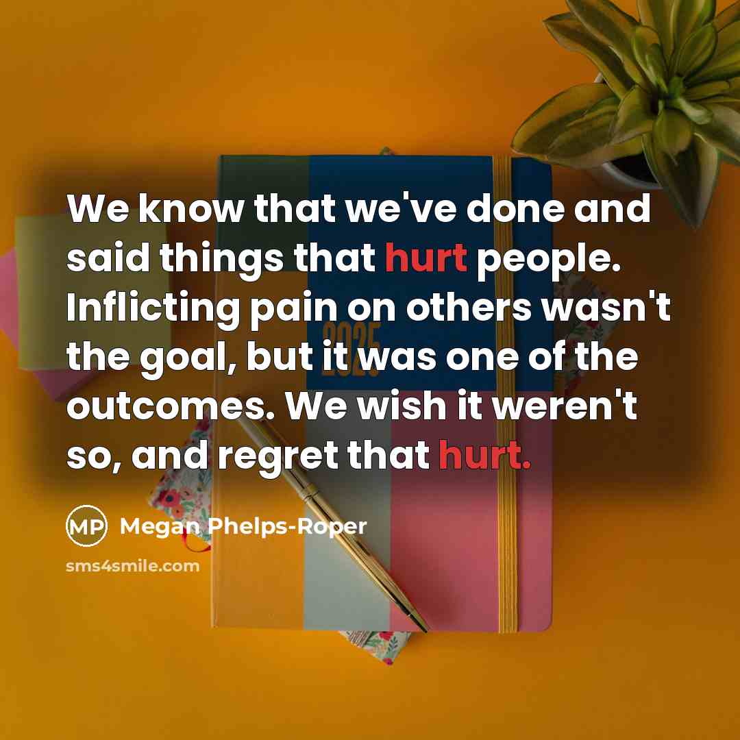 “We know that we've done and said things that hurt…” quote by Megan Phelps-Roper