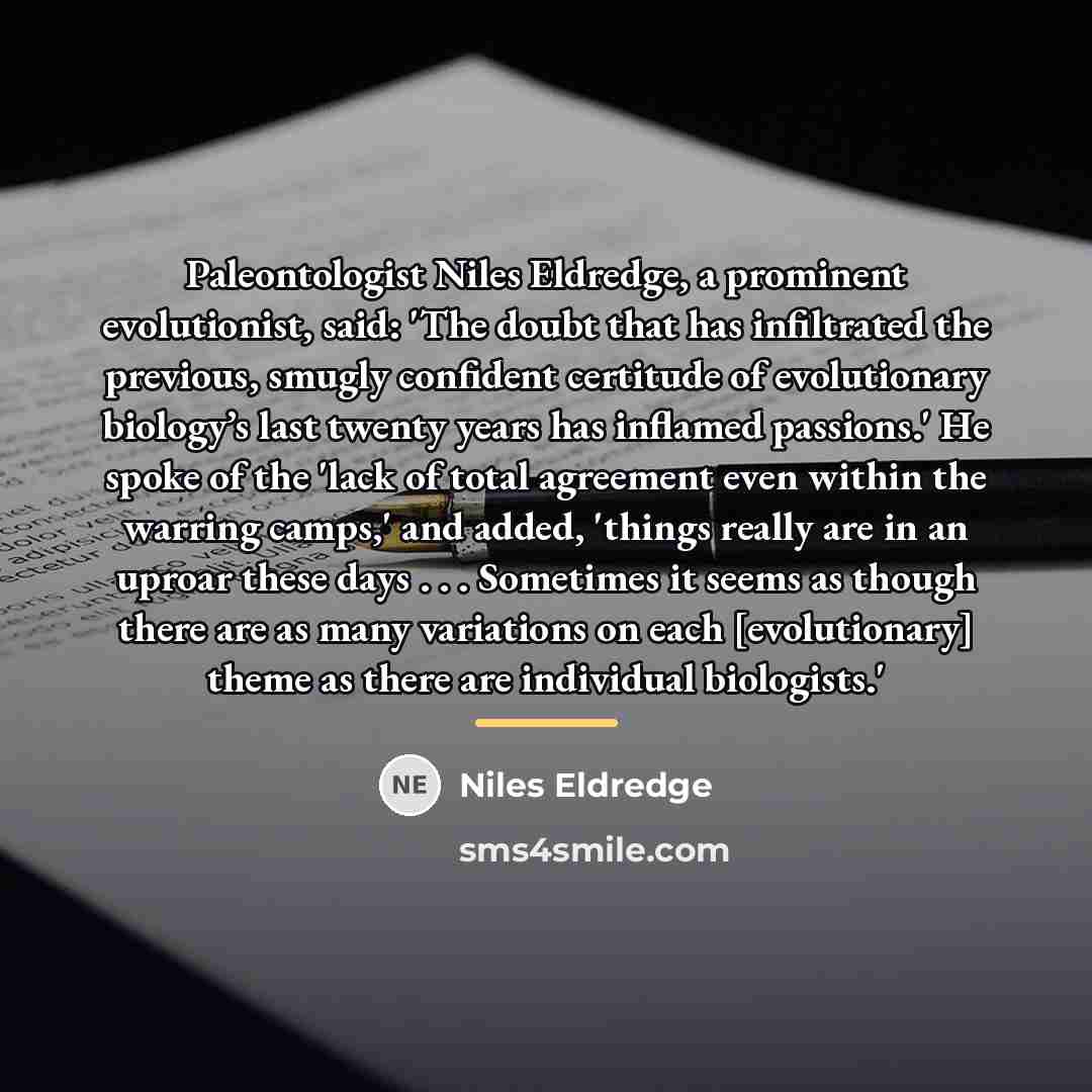 “Paleontologist Niles Eldredge, a prominent evolutionist, said: 'The doubt that…” quote by Niles Eldredge