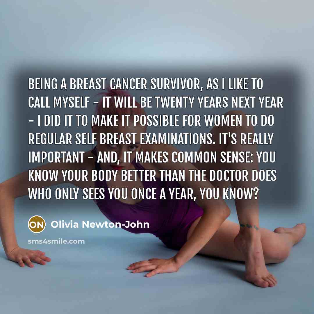 “Being a breast cancer survivor, as I like to call…” quote by Olivia Newton-John