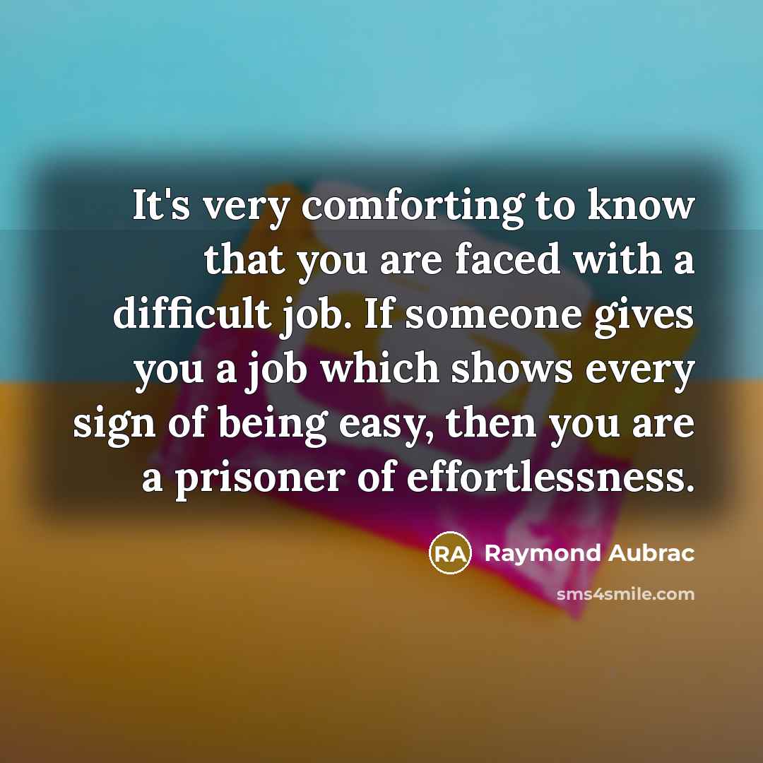 “It's very comforting to know that you are faced with…” quote by Raymond Aubrac