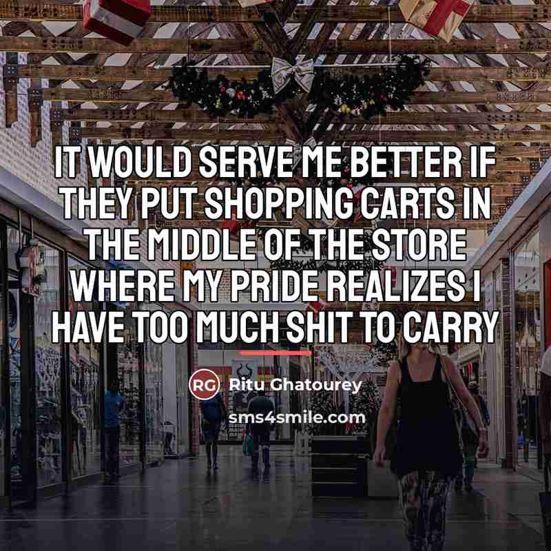 “It would serve me better if they put shopping carts…” quote by Ritu Ghatourey