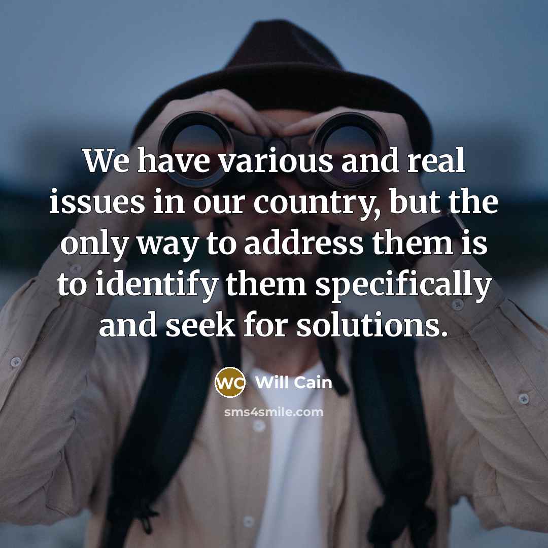 “We have various and real issues in our country, but…” quote by Will Cain
