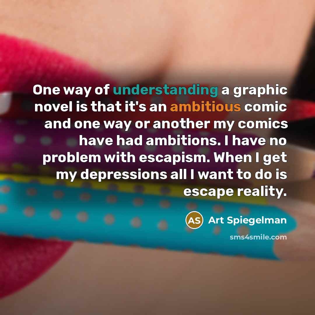 “One way of understanding a graphic novel is that it's…” quote by Art Spiegelman