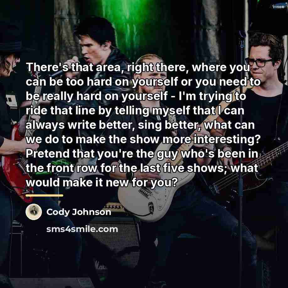 “There's that area, right there, where you can be too…” quote by Cody Johnson