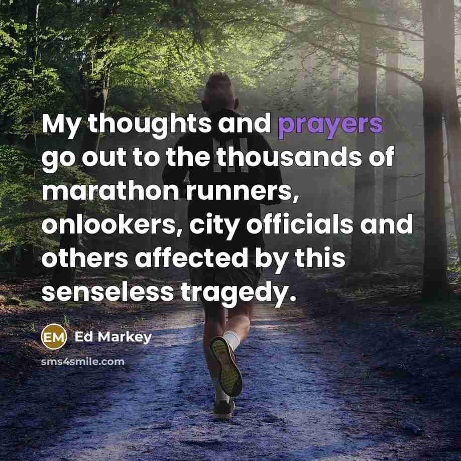 “My thoughts and prayers go out to the thousands of…” quote by Ed Markey