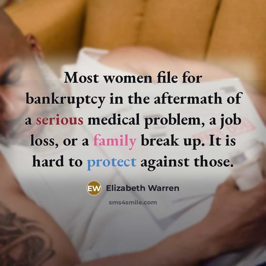 “Most women file for bankruptcy in the aftermath of a…” quote by Elizabeth Warren