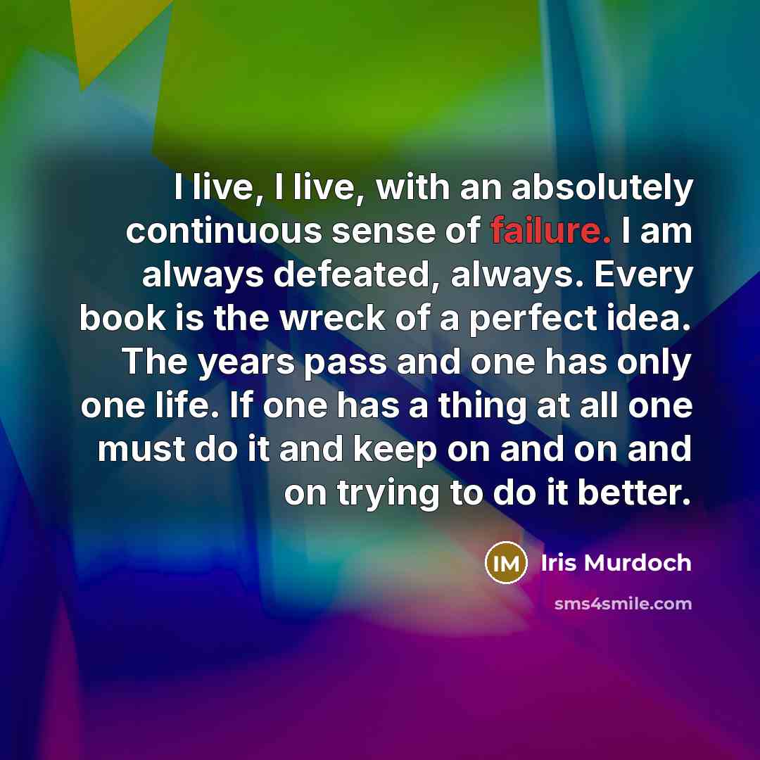 “I live, I live, with an absolutely continuous sense of…” quote by Iris Murdoch