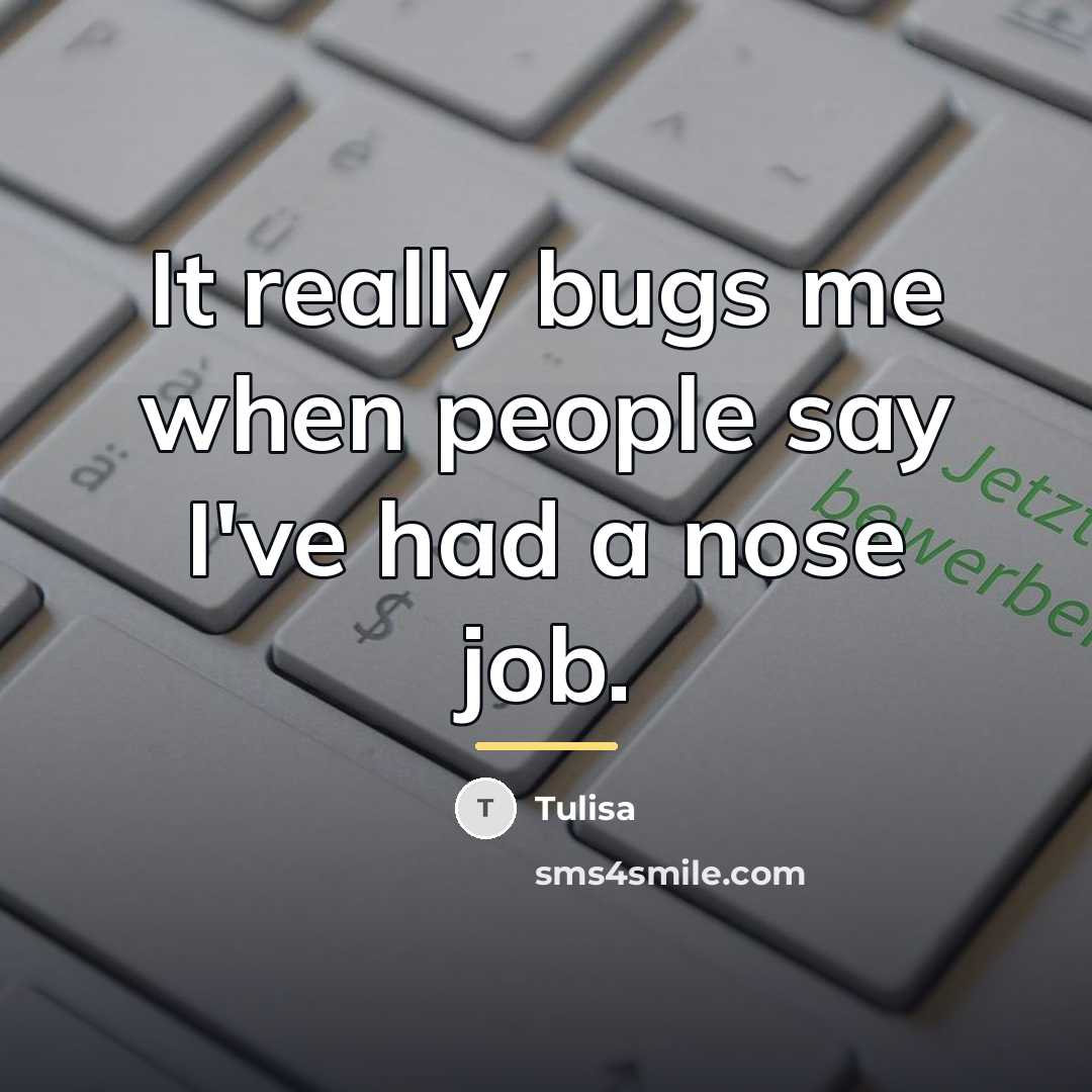 “It really bugs me when people say I've had a…” quote by Tulisa