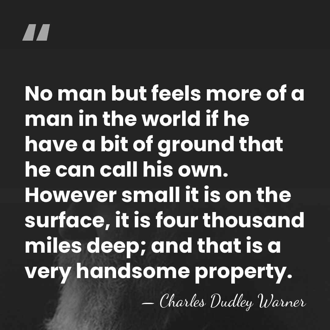 No man but feels more of a man in the world if&hellip; - Charles Dudley Warner