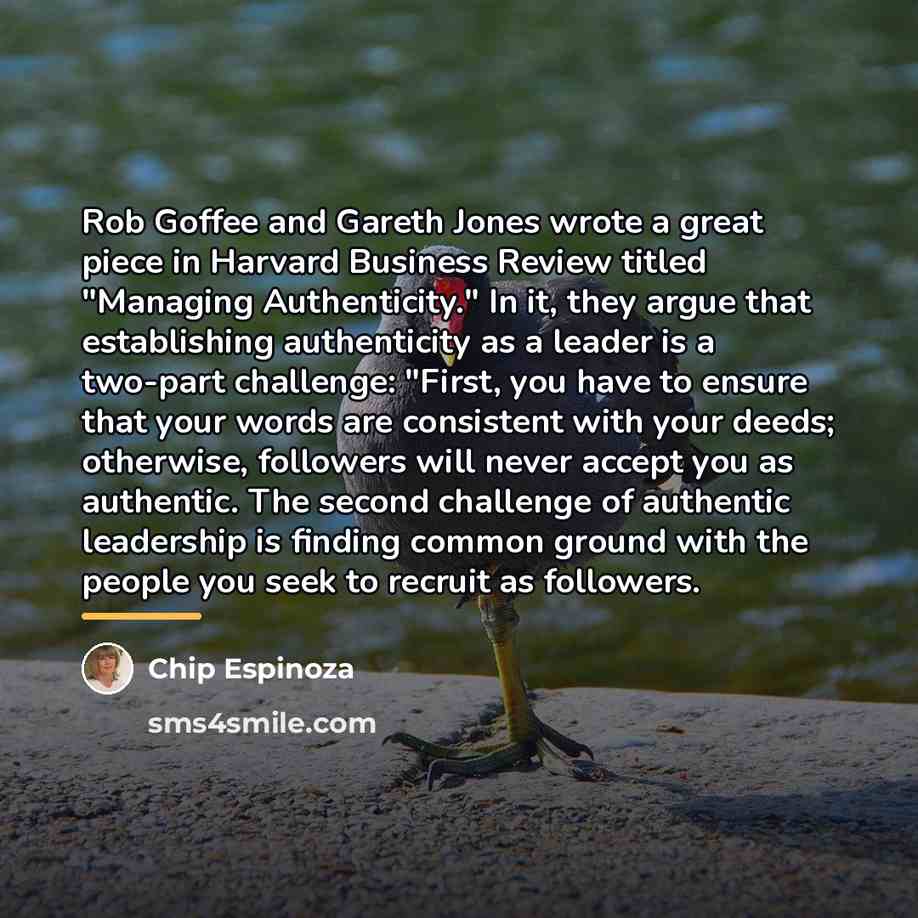 “Rob Goffee and Gareth Jones wrote a great piece in…” quote by Chip Espinoza