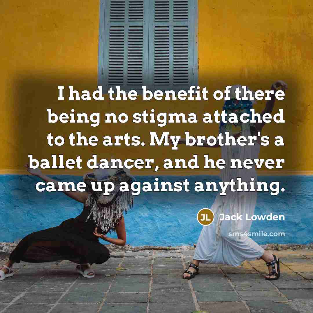 “I had the benefit of there being no stigma attached…” quote by Jack Lowden