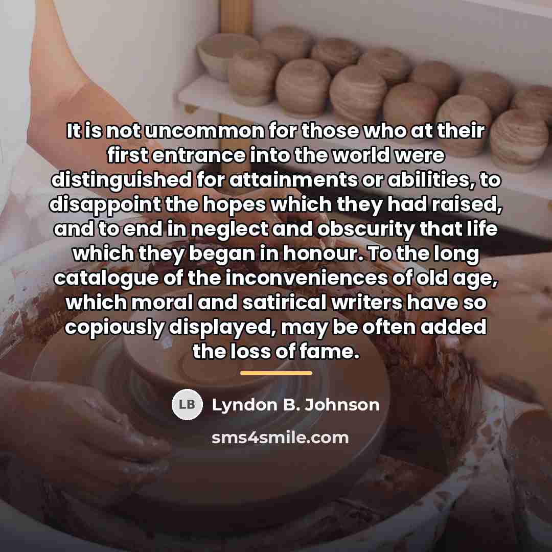 “It is not uncommon for those who at their first…” quote by Lyndon B. Johnson