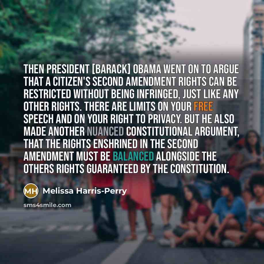 “Then President [Barack] Obama went on to argue that a…” quote by Melissa Harris-Perry