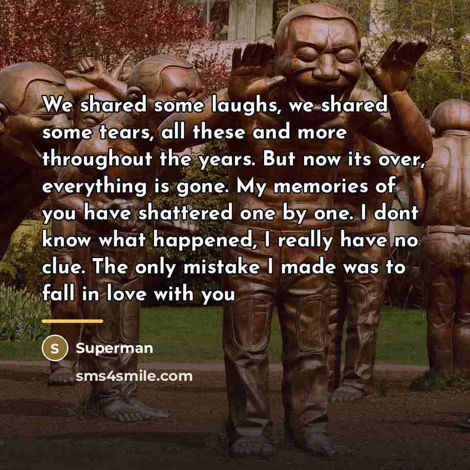“We shared some laughs, we shared some tears, all these…” quote by Superman