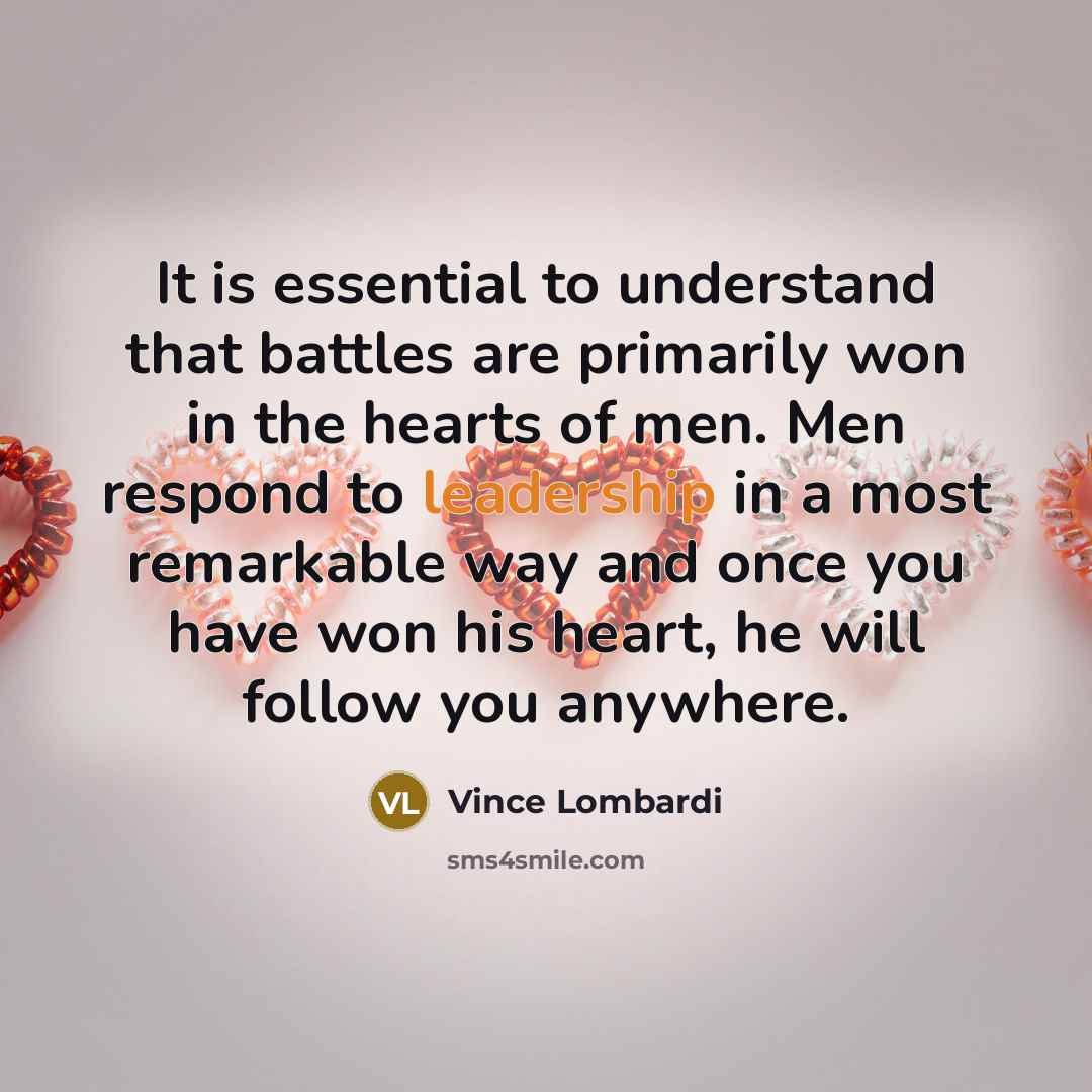 “It is essential to understand that battles are primarily won…” quote by Vince Lombardi