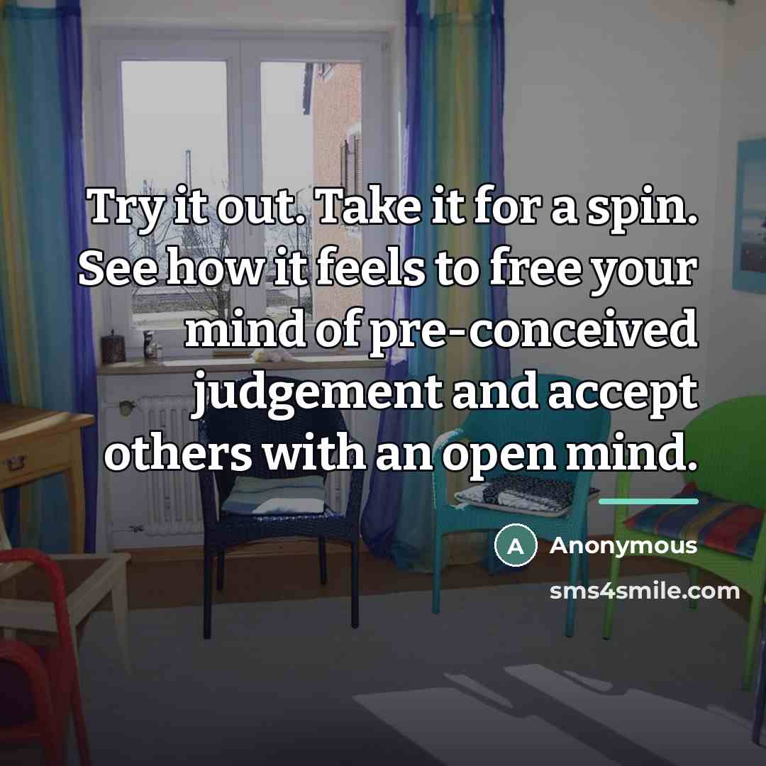 “Try it out. Take it for a spin. See how…” quote by Anonymous