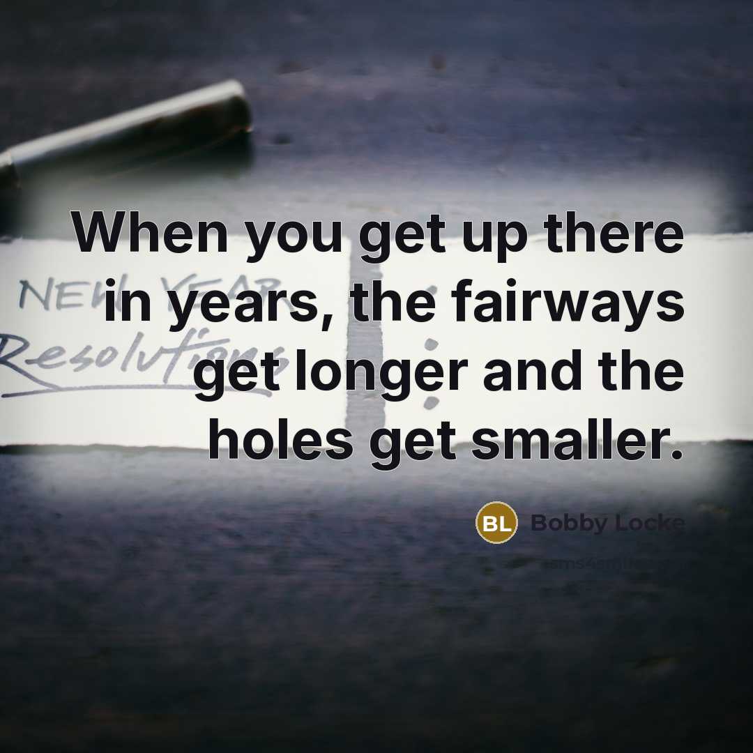 “When you get up there in years, the fairways get…” quote by Bobby Locke