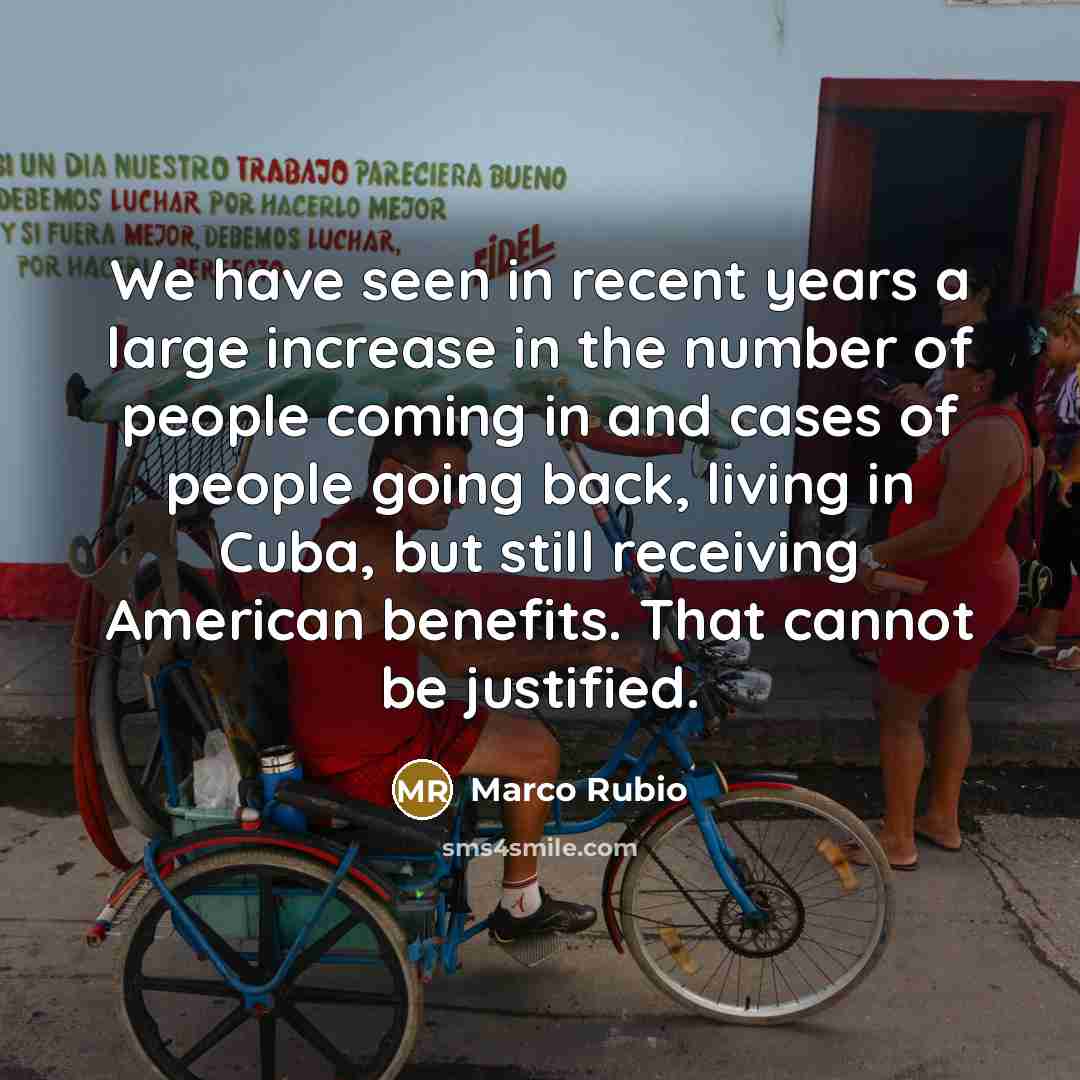 “We have seen in recent years a large increase in…” quote by Marco Rubio