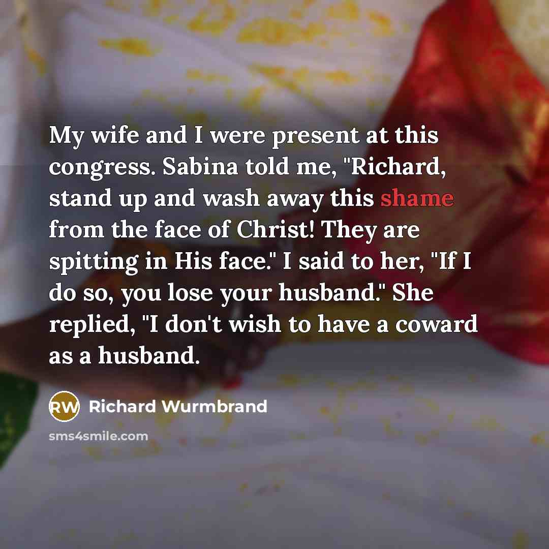 “My wife and I were present at this congress. Sabina…” quote by Richard Wurmbrand
