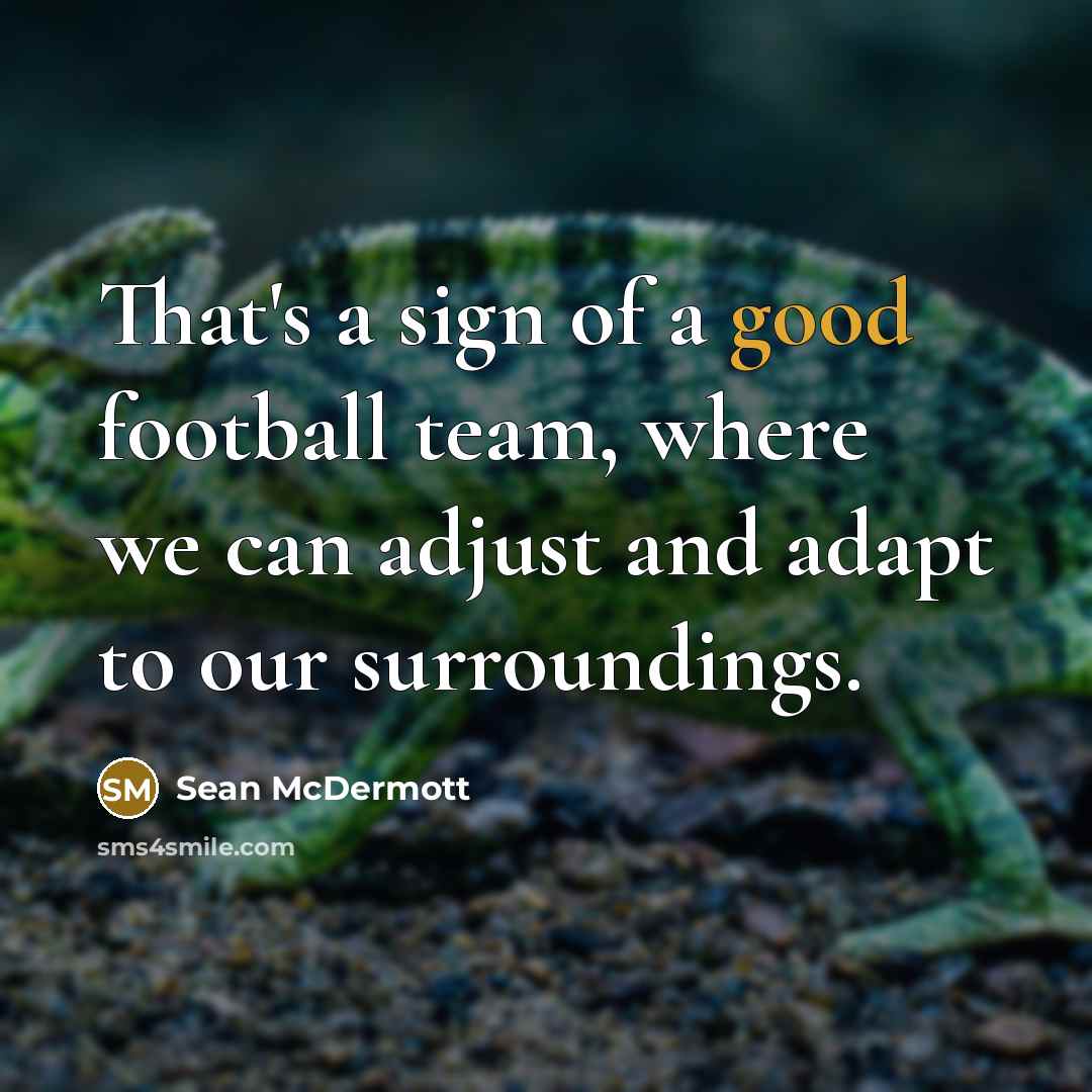“That's a sign of a good football team, where we…” quote by Sean McDermott