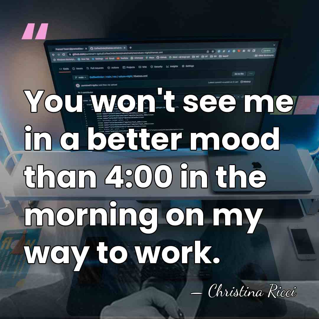 You won't see me in a better mood than 4:00 in the&hellip; - Christina Ricci