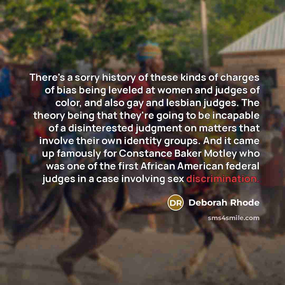 “There's a sorry history of these kinds of charges of…” quote by Deborah Rhode