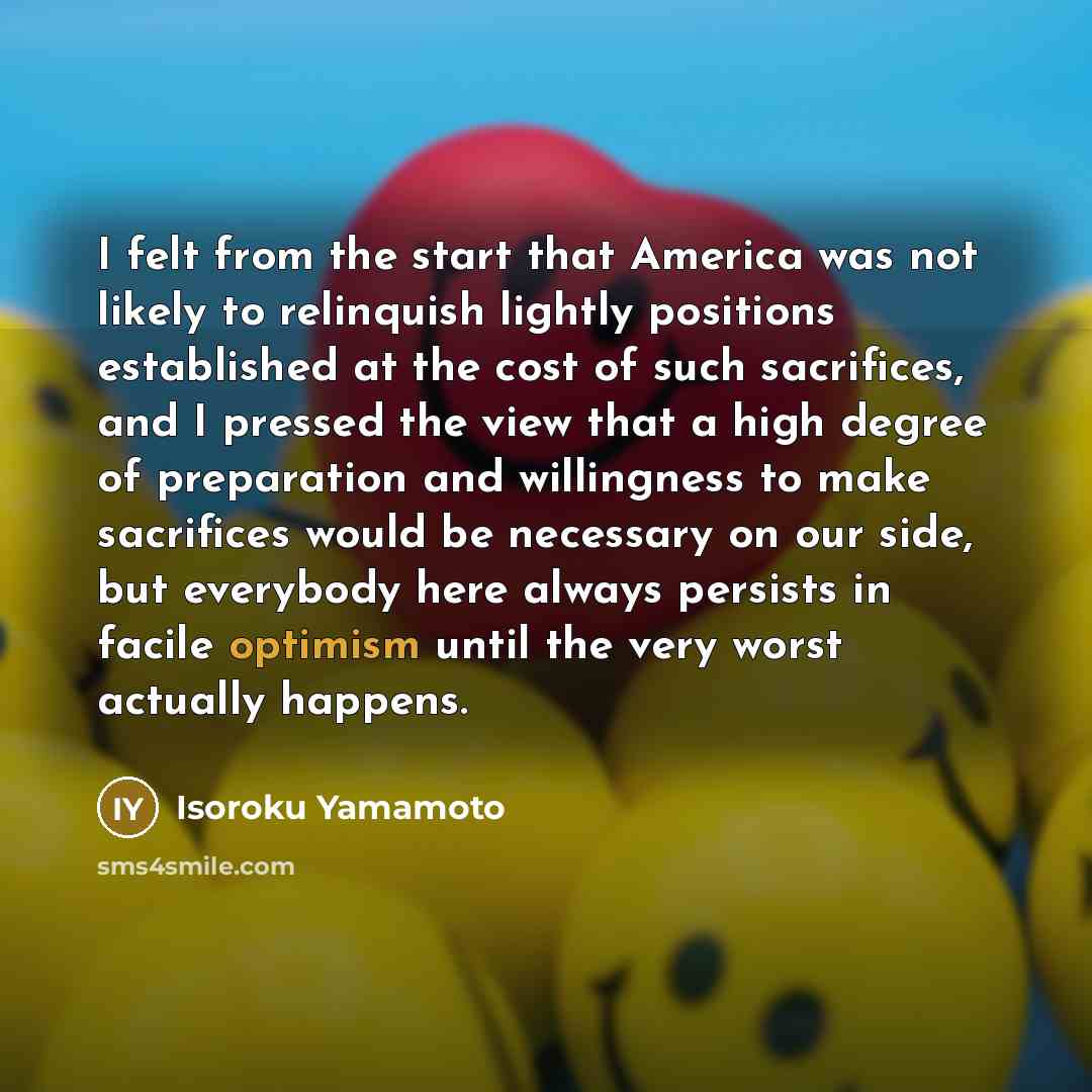 “I felt from the start that America was not likely…” quote by Isoroku Yamamoto