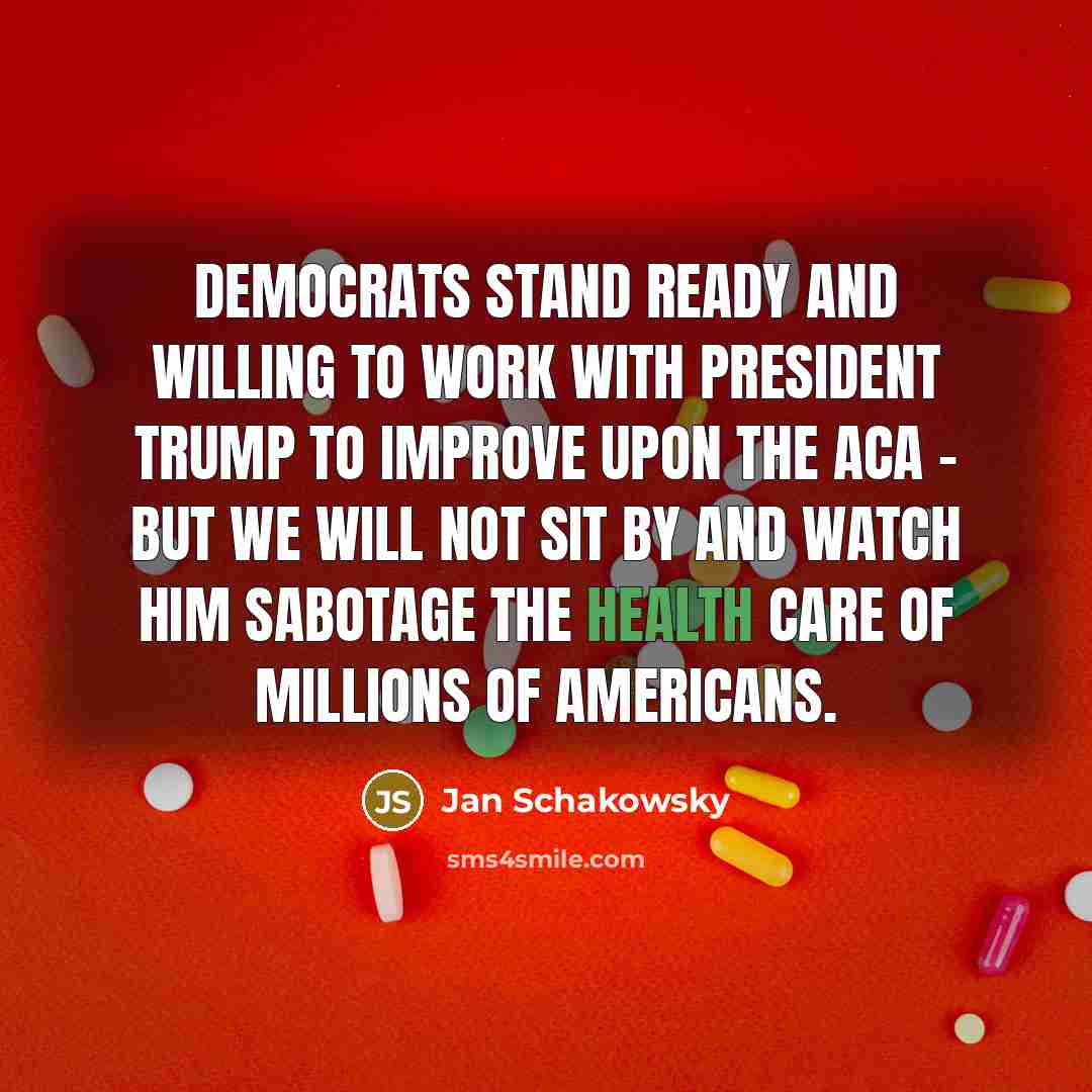 “Democrats stand ready and willing to work with President Trump…” quote by Jan Schakowsky