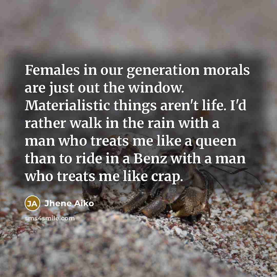 “Females in our generation morals are just out the window.…” quote by Jhene Aiko