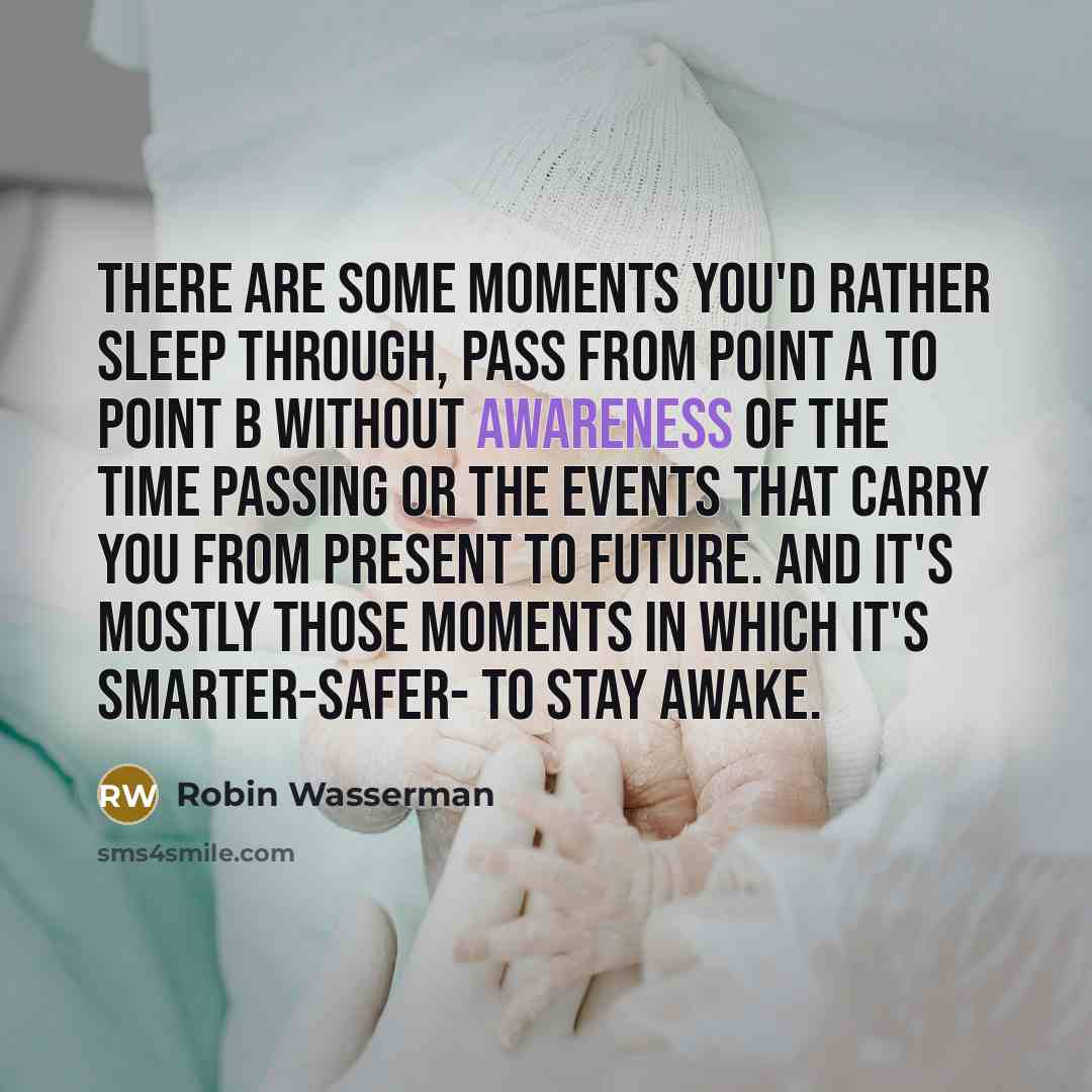 “There are some moments you'd rather sleep through, pass from…” quote by Robin Wasserman