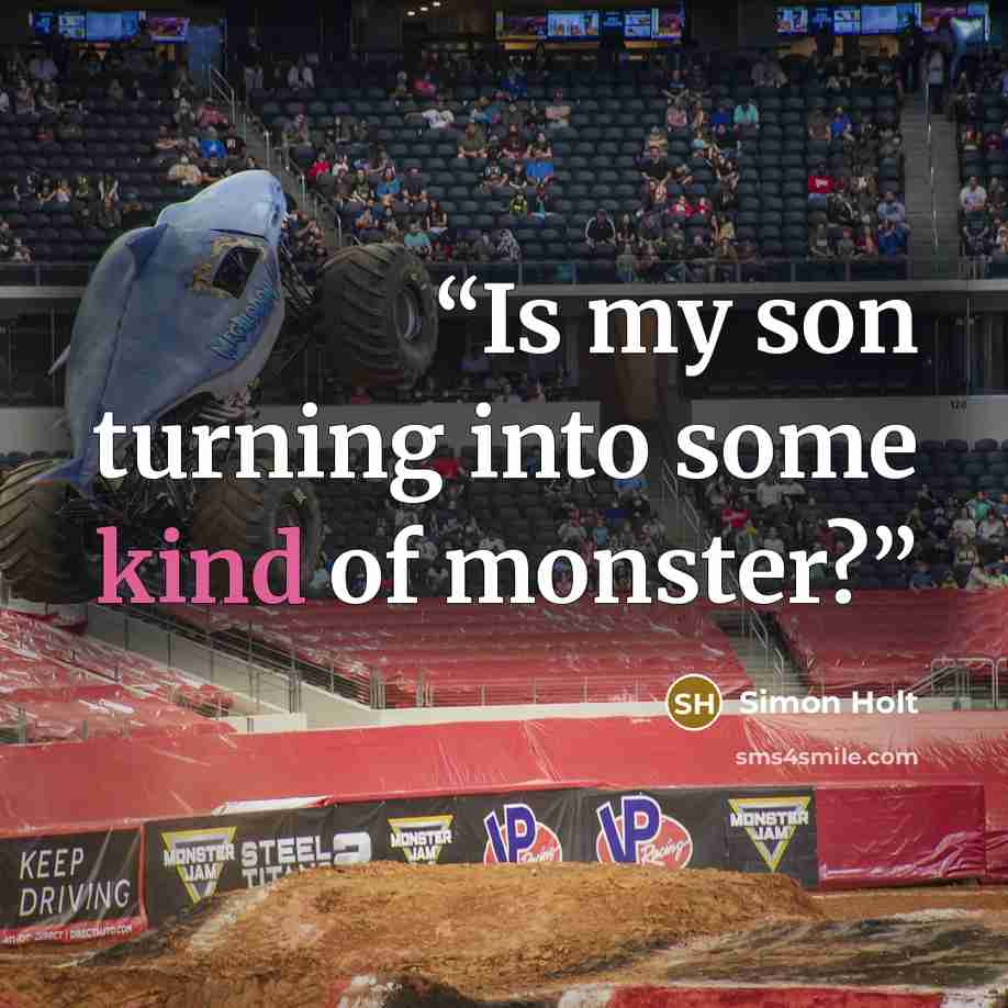 “Is my son turning into some kind of monster?” quote by Simon Holt
