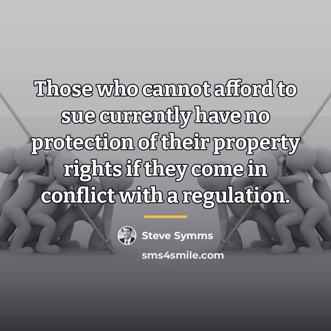 “Those who cannot afford to sue currently have no protection…” quote by Steve Symms