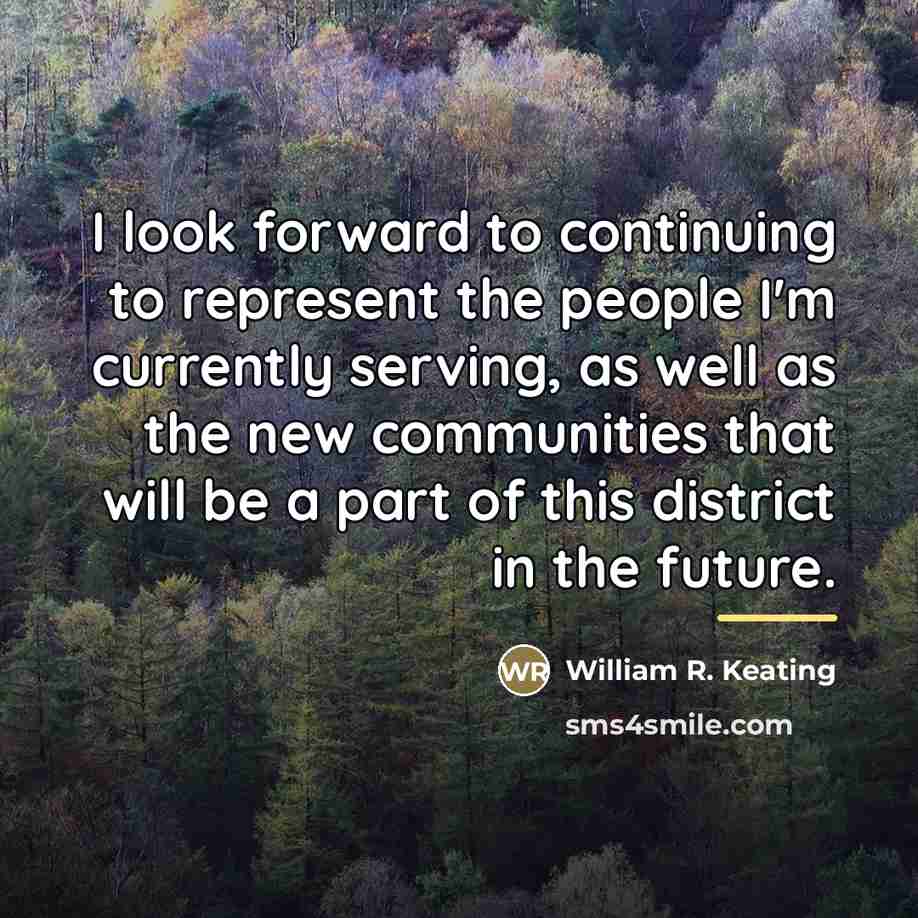“I look forward to continuing to represent the people I'm…” quote by Anonymous