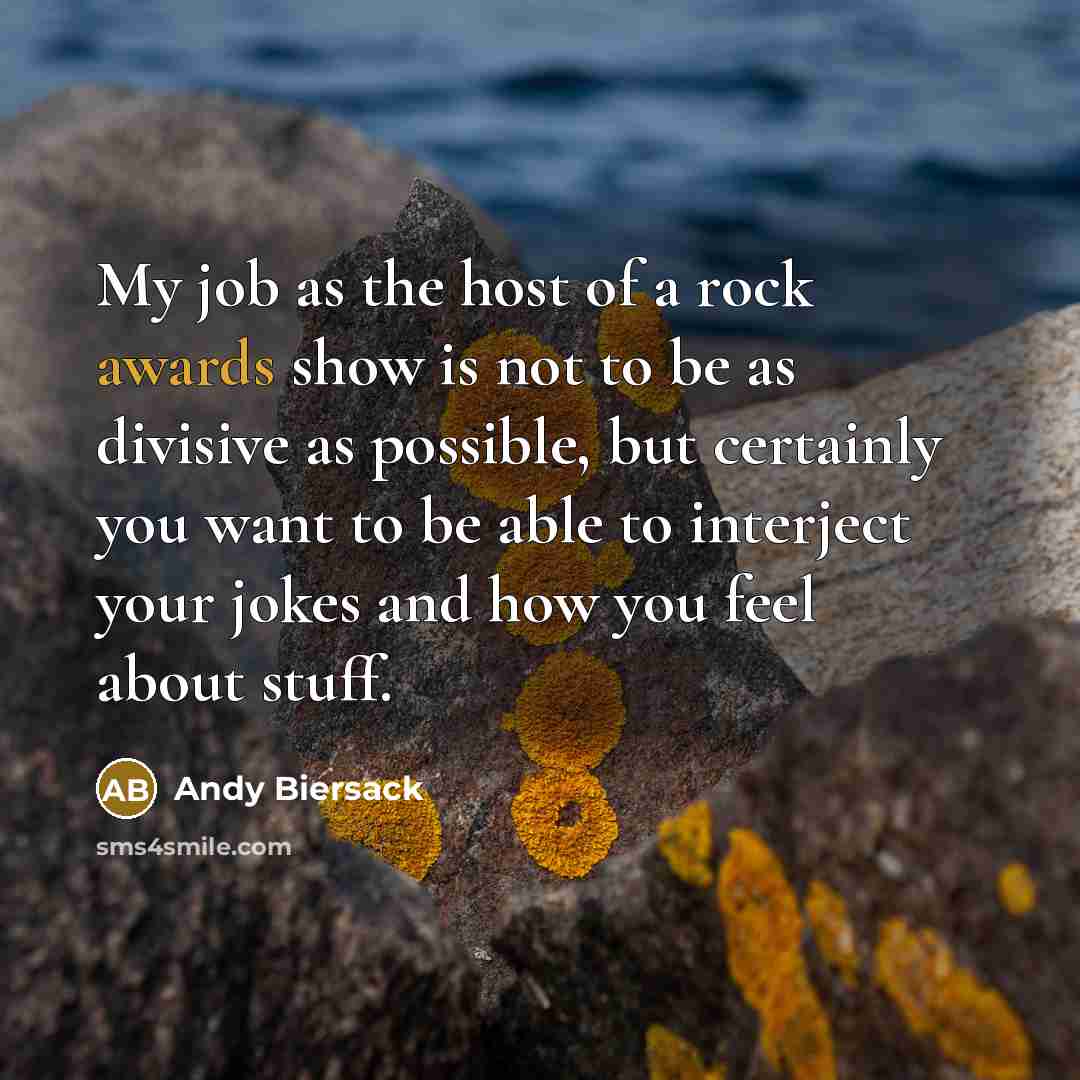 “My job as the host of a rock awards show…” quote by Andy Biersack