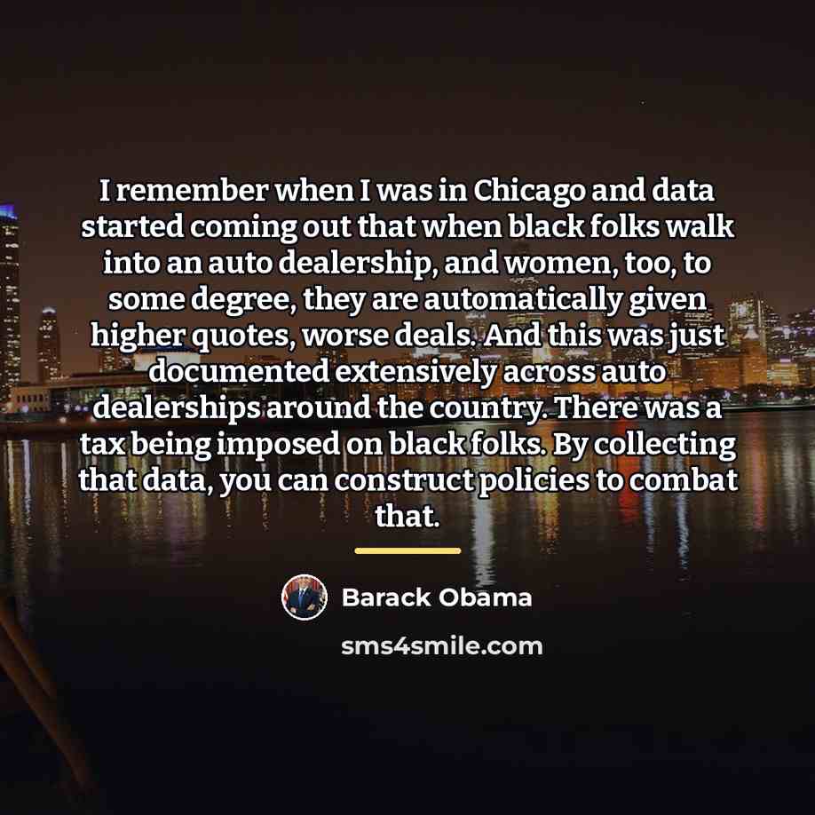 “I remember when I was in Chicago and data started…” quote by Barack Obama