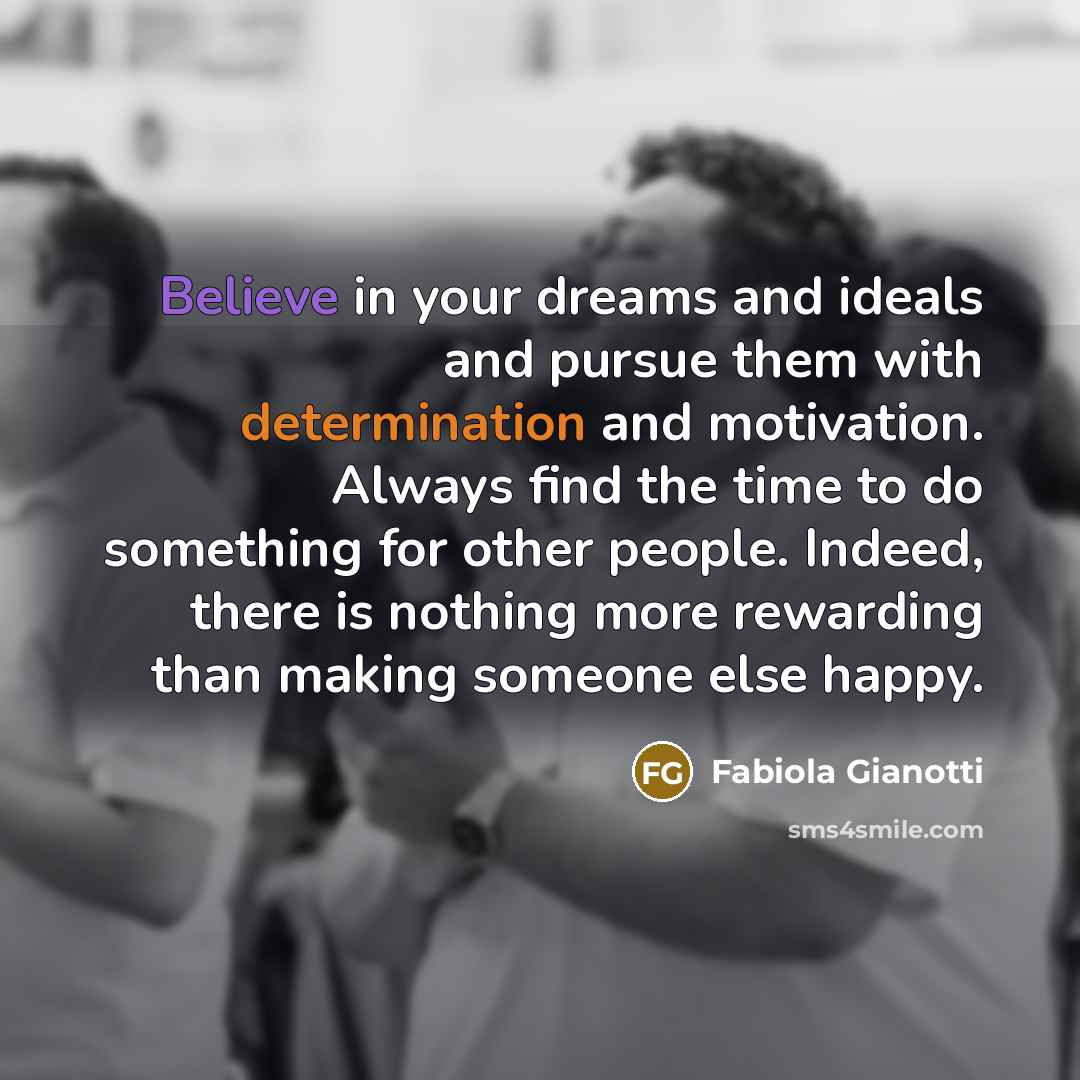 “Believe in your dreams and ideals and pursue them with…” quote by Fabiola Gianotti