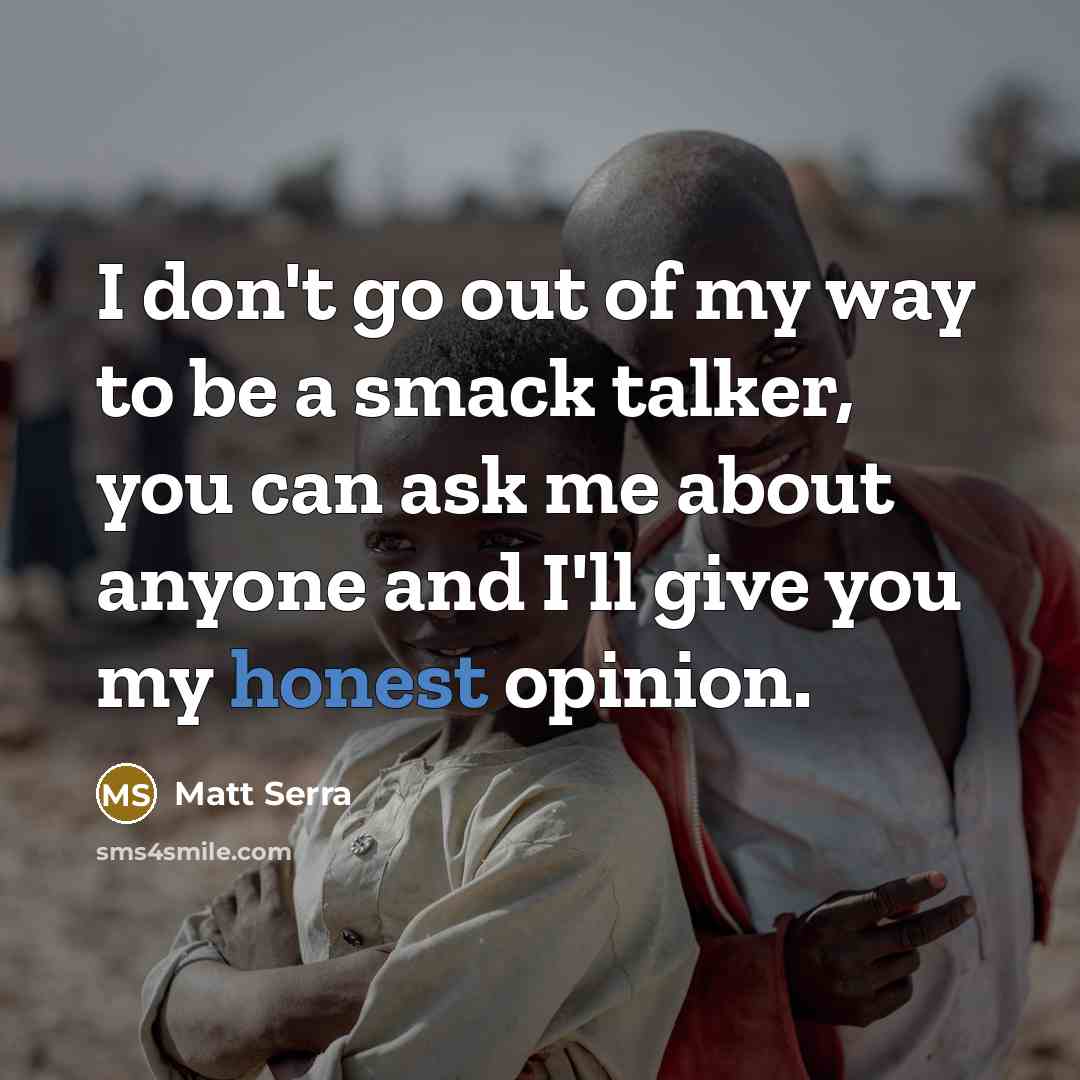 “I don't go out of my way to be a…” quote by Matt Serra